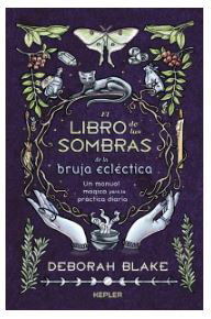 El libro de las sombras de la bruja ecléctica.