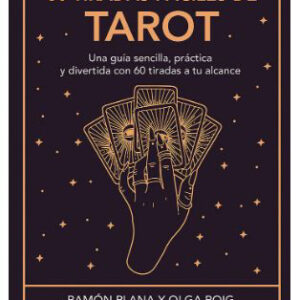 60 tiradas fáciles de tarot: Una guía sencilla, práctica y divertida con 60 tiradas a tu alcance.