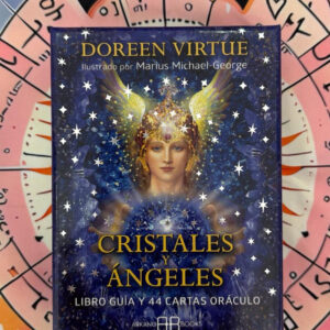 Cristales y Ángeles: Libro guía y 44 cartas oráculo